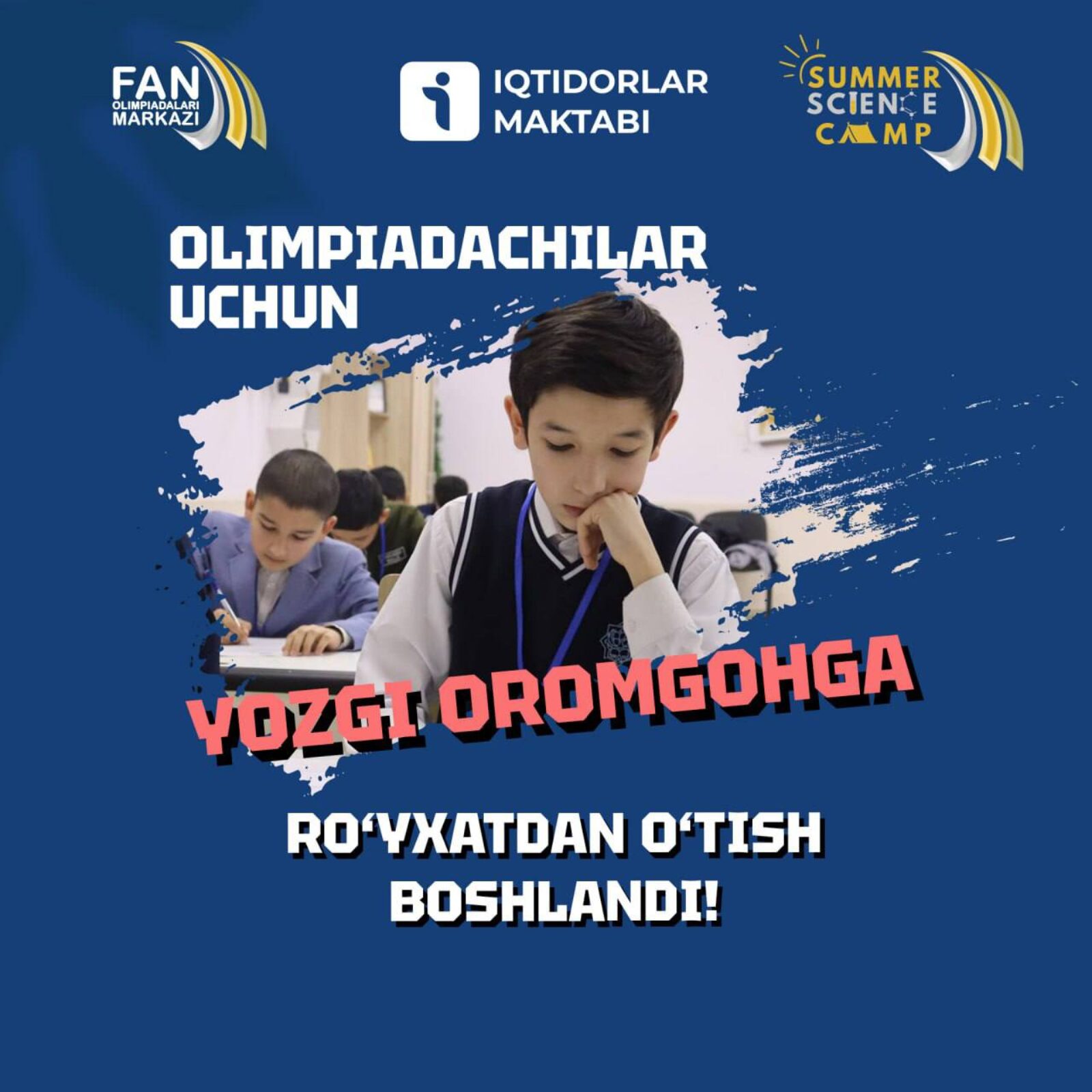 OLIMPIADACHILAR UCHUN YOZGI OROMGOHGA RO‘YXATDAN O‘TISH BOSHLANDI!